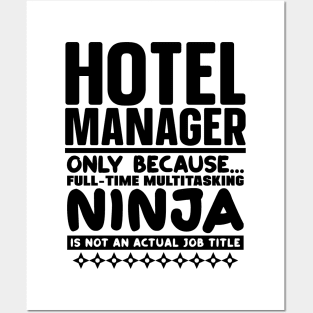 Hotel Manager Ninja Posters and Art
